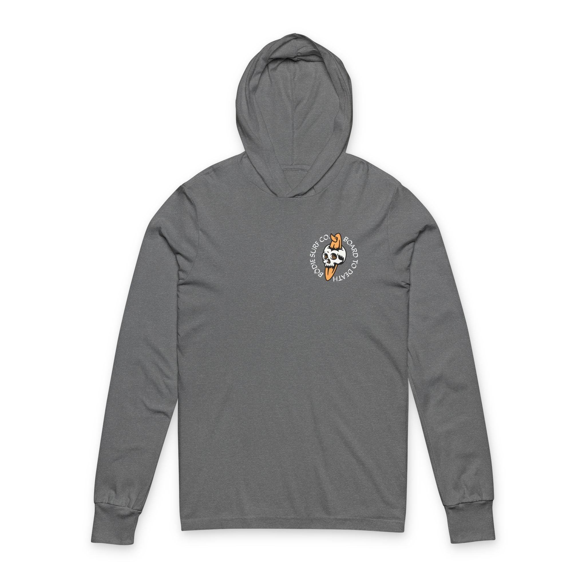Board To Death Hoodie Long Sleeve Tee