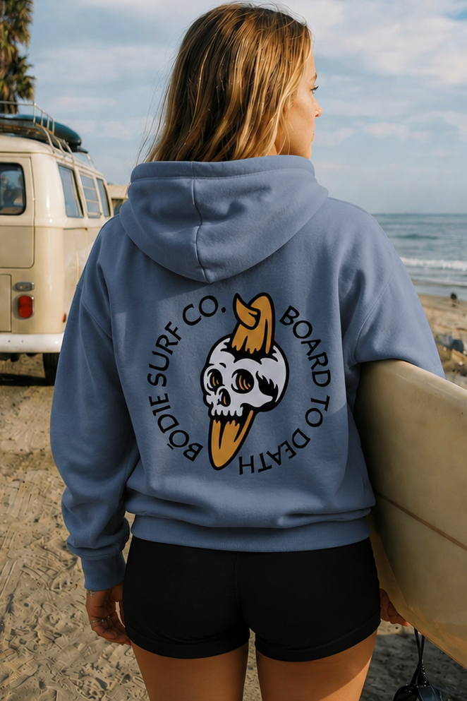 Board to Death Hoodie