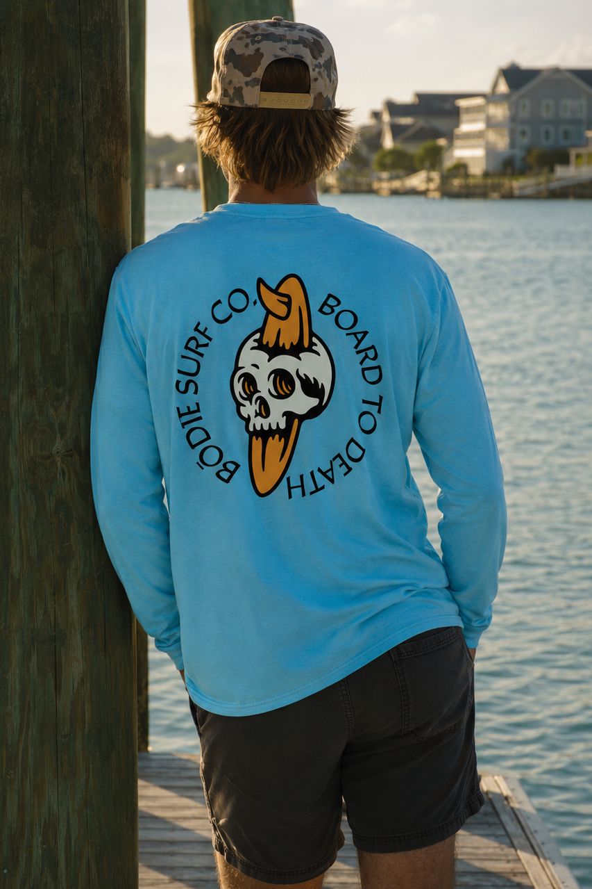 Board to Death Long Sleeve Tee